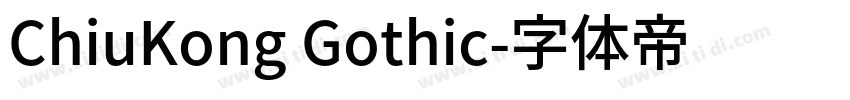 ChiuKong Gothic字体转换